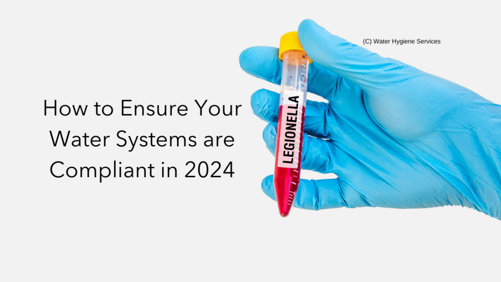 How to Ensure Your Water Systems are Compliant in 2024