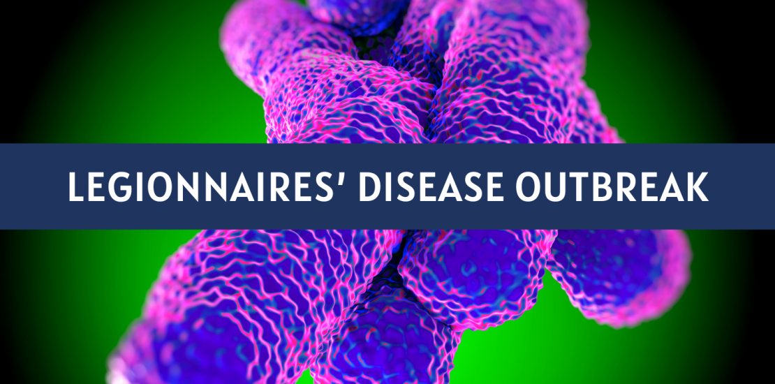 Legionnaires’ Disease Outbreak